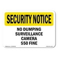 thumbnail image 1 of SignMission OS-SN-D-35-L-11494 OSHA Security Notice Sign - No Dumping Surveillance Camera Dollar 50 Fine, 1 of 5