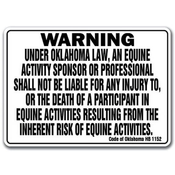 OKLAHOMA Equine Sign activity liability warning statute horse farm barn stable