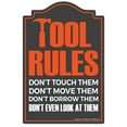 thumbnail image 1 of SignMission P-1014 Tool Rules 14 x 10 in. Tool Rules Novelty Sign, 1 of 5