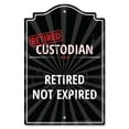 thumbnail image 1 of SignMission P-1117-RET-Custodian 11 x 17 in. Plastic Sign - Retired Custodian, 1 of 3