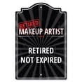 thumbnail image 1 of SignMission P-1117-RET-Makeup-Artist 11 x 17 in. Plastic Sign - Retired Makeup Artist, 1 of 3