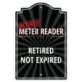 thumbnail image 1 of SignMission P-1117-RET-Meter-Reader 11 x 17 in. Plastic Sign - Retired Meter Reader, 1 of 3