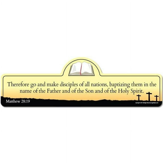 SignMission P-1136 Matthew 28.19Y Matthew 28-19 Bible Verse Sign
