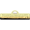 thumbnail image 1 of SignMission P-618 Isaiah 53.5Y Isaiah 53-5 Bible Verse Sign, 1 of 5