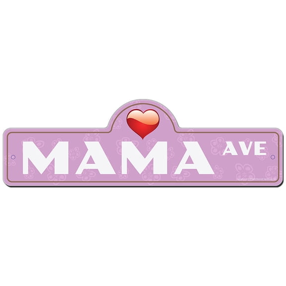 SignMission P-618 Mama 18 x 6 in. Street Sign - Mama