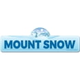 thumbnail image 1 of SignMission P-618 Mount Snow 6 x 18 in. Street Sign - Mount Snow, 1 of 5