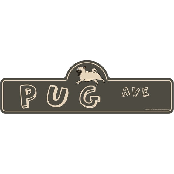 SignMission P-618 Pug 18 in. Pug Street Sign