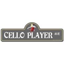 Cello Player Street Sign | Indoor/Outdoor | Funny Home Decor for Garages, Living Rooms, Bedroom, Offices | SignMission personalized gift