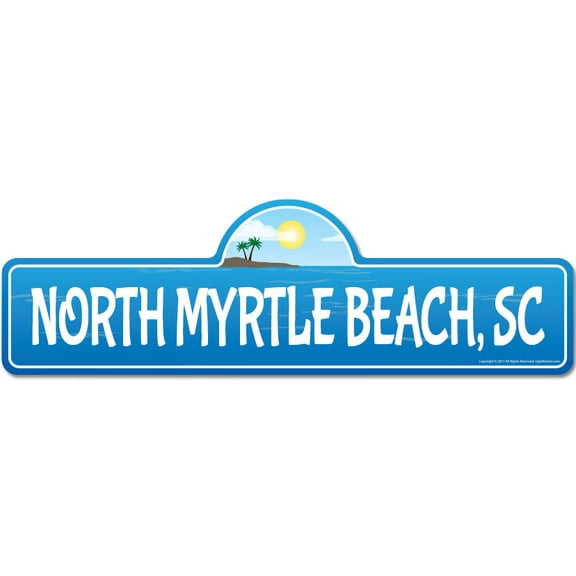 SignMission P-720 North Myrtle Beach Sc North Myrtle, SC South Carolina Beach Street Sign