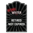 thumbnail image 1 of SignMission P-812-RET-Writer 8 x 12 in. Plastic Sign - Retired Writer, 1 of 3