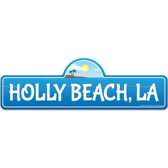 SignMission P-824 Holly Beach La 8 x 24 in. Beach Street Sign - Holly, La Louisiana