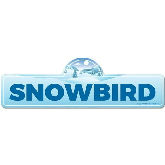 Snowbird Street Sign | Indoor/Outdoor | Skiing Skier Snowboarder Décor for Ski Lodge Cabin Mountian House | SignMission personalized gift