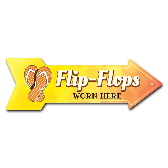 SignMission P-ARROW-999865 6 x 18 in. Wide Flips Flops Worn Here Arrow Sign