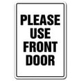 thumbnail image 1 of SignMission Z-A-Please Use Front Door Please Use Front Door Business Aluminum Sign for Enter Welcome Door Aluminum Sign, 1 of 4