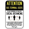 thumbnail image 1 of SignMission A-1218-25380 Public Safety Sign - Attention Bus Terminal Users Practice Social Distancing, 1 of 5