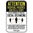 thumbnail image 1 of SignMission A-1218-25400 Public Safety Sign - Attention Hospital Patients Guests & Staff Practice Social Distancing, 1 of 5