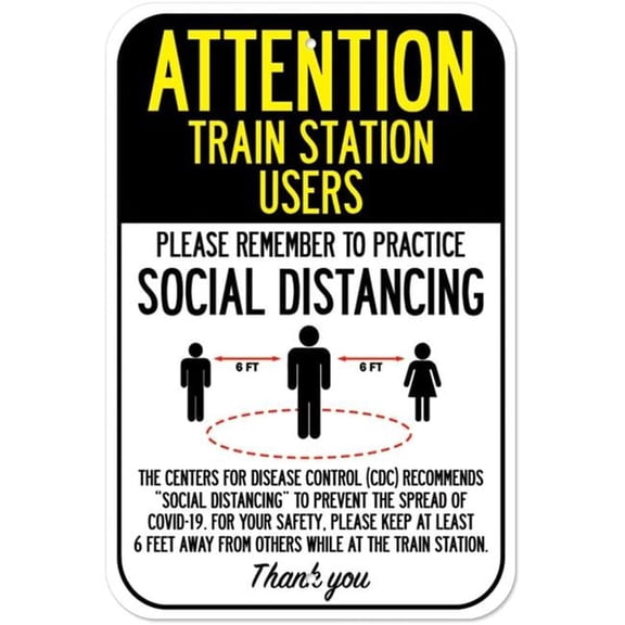 SignMission A-1218-25382 Public Safety Sign - Attention Train Station Users Practice Social Distancing