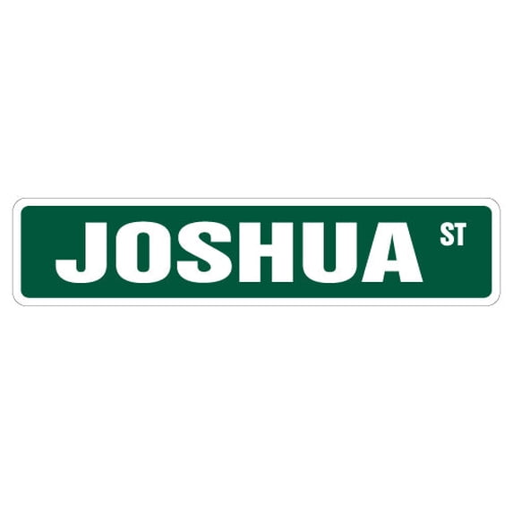 SignMission SS-624-Joshua 24 in. Joshua Street Childrens Name Room Sign