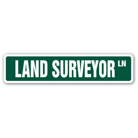 SignMission SS-624-Land Surveyor 6 x 24 in. Land Surveyor Street Sign