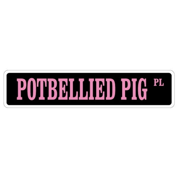 SignMission SS-624-Potbellied 6 x 24 in. Potbellied Pig Street Sign - Potbelly Pot Belly Pigs Pet
