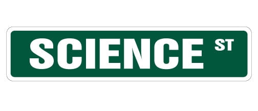 Science Sign Universal SignMission SS-624-Science 24 in. Science Street Sign - Chemistry ...
