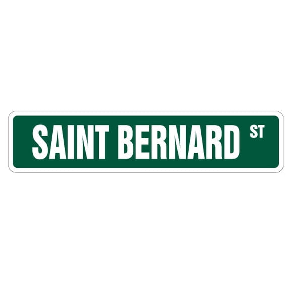 SignMission SS-730-Saint Bernard 30 in. Saint Bernard Street Sign - Dog Lover Great St. St