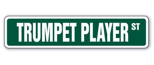 SignMission SS-730-Trumpet Player 7 x 30 in. Trumpet Player Street Sign ...
