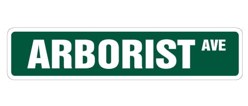 SignMission SS-Arborist 4 x 18 in. Arborist Street Sign - Tree Trees ...