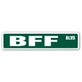 thumbnail image 1 of SignMission SS-BFF 4 x 18 in. BFF Street Sign, 1 of 5
