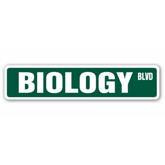 SignMission SS-BIOLOGY 18 in. Biology Street Sign - Teacher Professor Science College Biologist