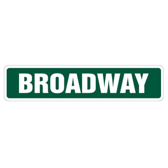 SignMission SS-BROADWAY 4 x 18 in. Broadway Street Sign