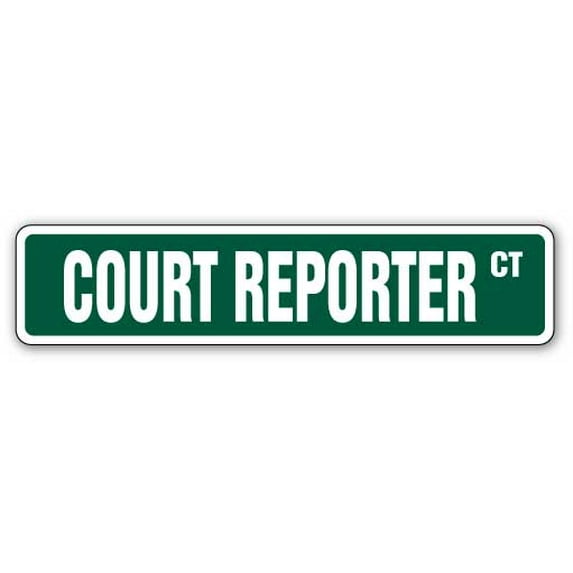 SignMission SS-Court Reporter 4 x 18 in. Court Reporter Street Sign