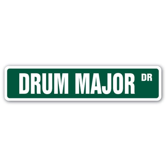 SignMission SS-Drum Major 4 x 18 in. Drum Major Street Sign