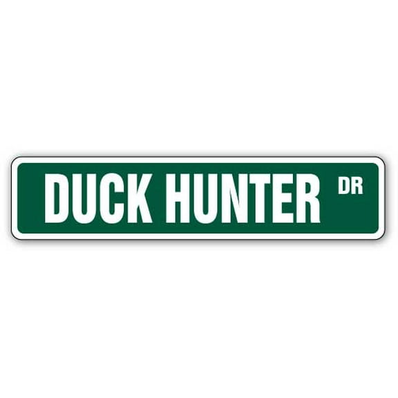 SignMission SS-Duck Hunter 4 x 18 in. Duck Hunter Street Sign