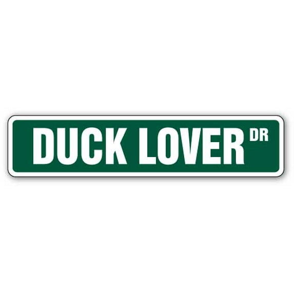 SignMission SS-Duck Lover 4 x 18 in. Duck Lover Street Sign