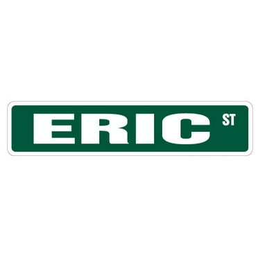 SignMission SS-Eric 4 x 18 in. Childrens Name Room Street Sign - Eric