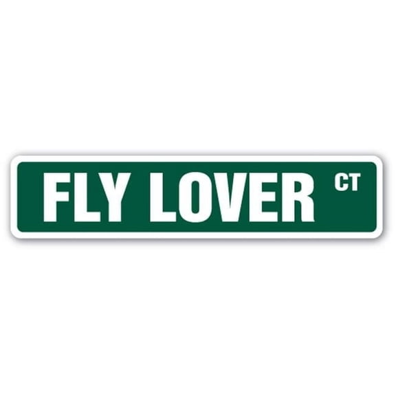 SignMission SS-Fly Lover 4 x 18 in. Fly Lover Street Sign - Insect Bug Eyes Animal Flying