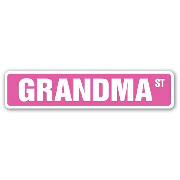 SignMission SS-GRANDMA 18 in. Grandma Street Sign - Nana Grandmother Gram Gramma Grams