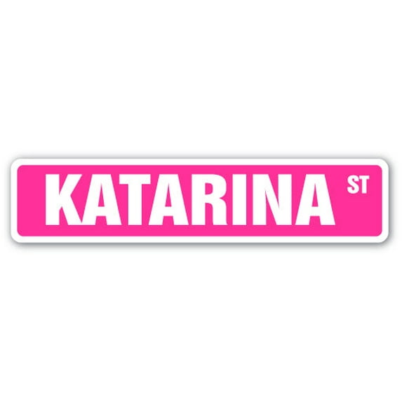 SignMission SS-KATARINA 4 x 18 in. Childrens Name Room Street Sign - Katarina