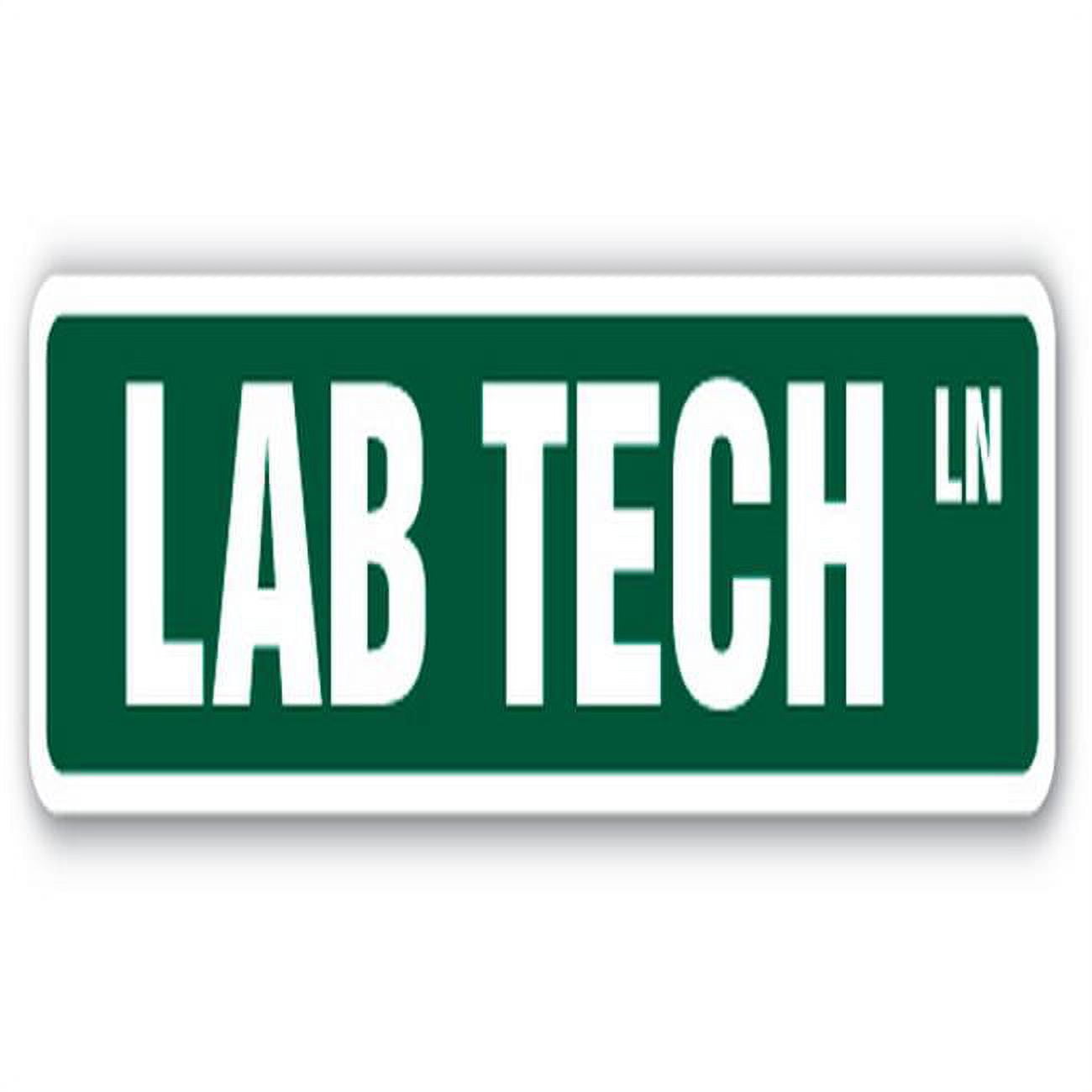 SignMission 4 x 18 in. Street Sign Lab Tech Phlebotomist Laboratory