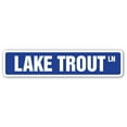 thumbnail image 1 of SignMission SS-Lake Trout 4 x 18 in. Lake Trout Street Sign - Fishing Fisherman Fish Food Restaurant, 1 of 5