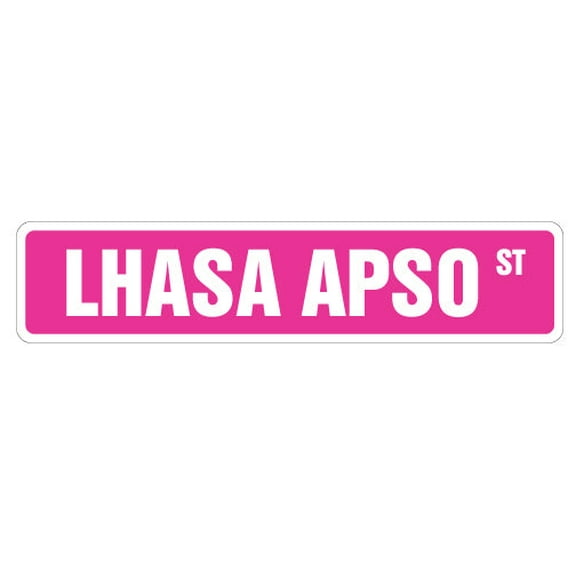 SignMission SS-Lhasa Apso 4 x 18 in. Lhasa Apso Street Sign - Dog Lover Great Pet Owner