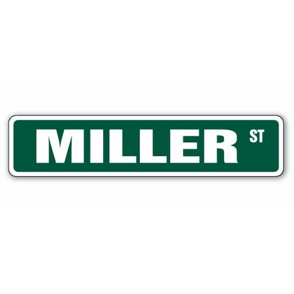 SignMission SS-Miller 4 x 18 in. Miller Street Sign