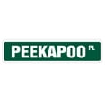 thumbnail image 1 of SignMission SS-Peekapoo 4 x 18 in. Peekapoo Street Sign - Dog Pet Pekingese Poodle Owner, 1 of 5