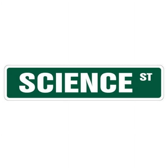 SignMission SS-Science 4 x 18 in. Science Street Sign - Chemistry Biology Teacher Geek Degree
