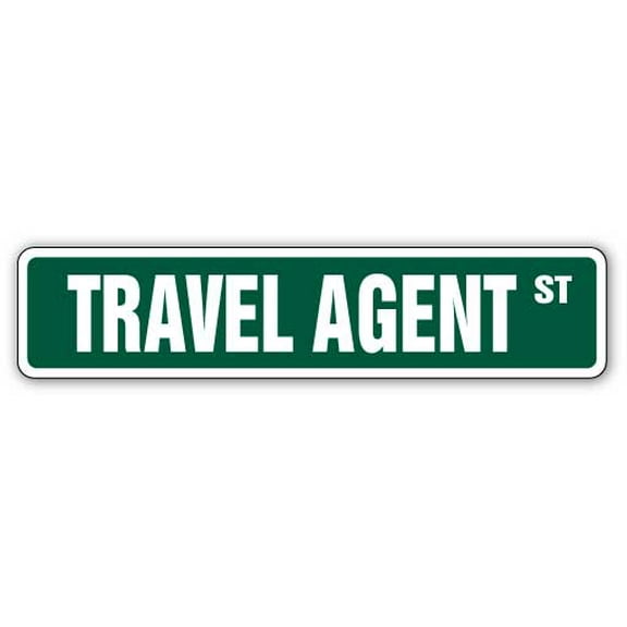 SignMission SS-Travel Agent 4 x 18 in. Travel Agent Street Sign