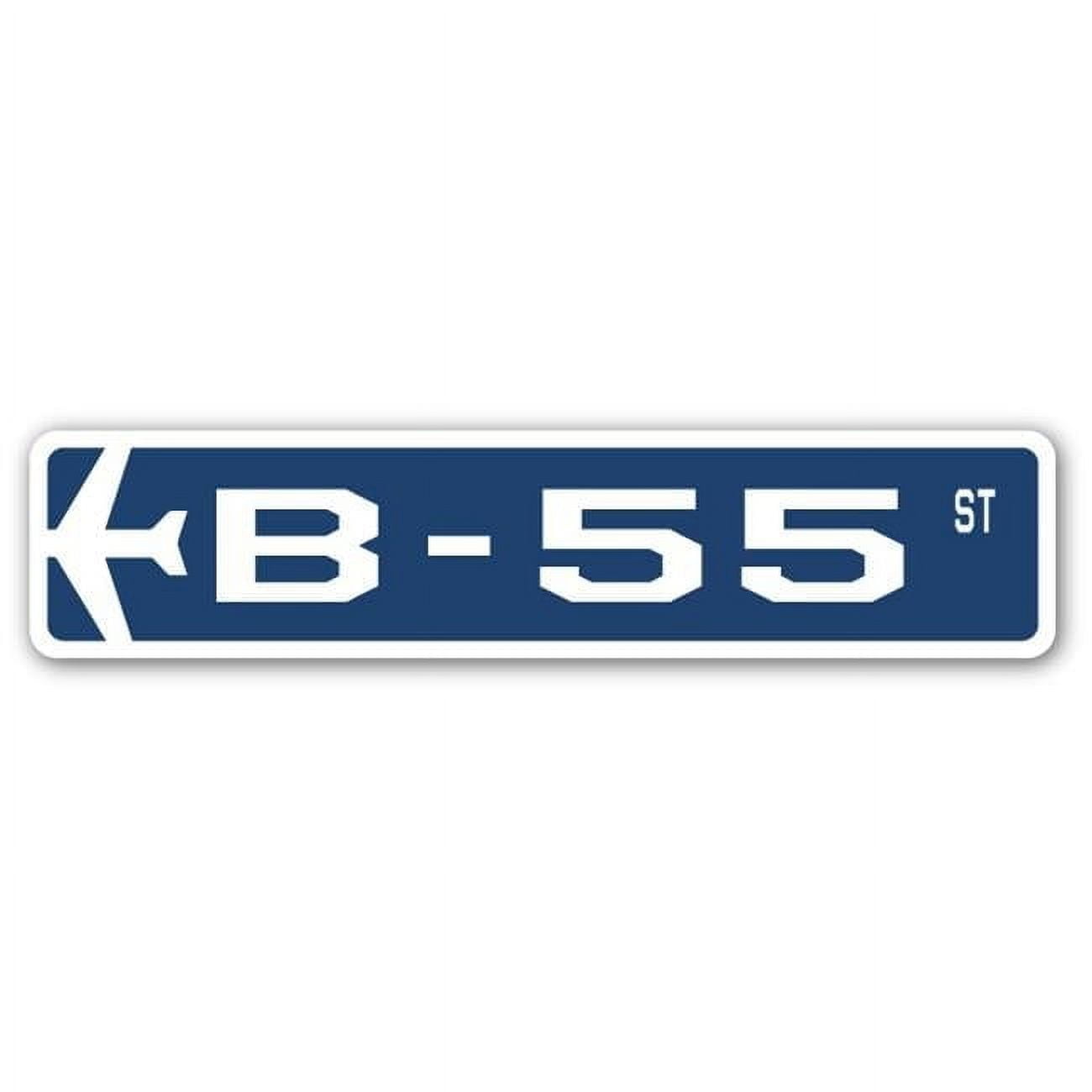 B-55 Street Sign Air Force Aircraft Military | Indoor/Outdoor | 18 ...