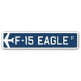 thumbnail image 1 of F-15 Eagle Street Sign Air Force Aircraft Military | Indoor/Outdoor | 18" Wide, 1 of 1