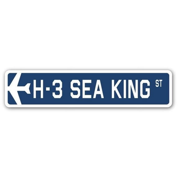 H-3 Sea King Street Sign Air Force Aircraft Military | Indoor/Outdoor | 18" Wide