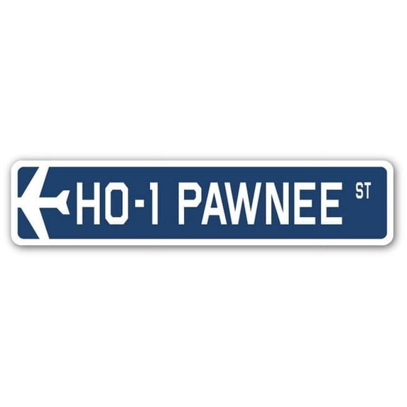 HO-1 Pawnee Street Sign Air Force Aircraft Military | Indoor/Outdoor | 18" Wide